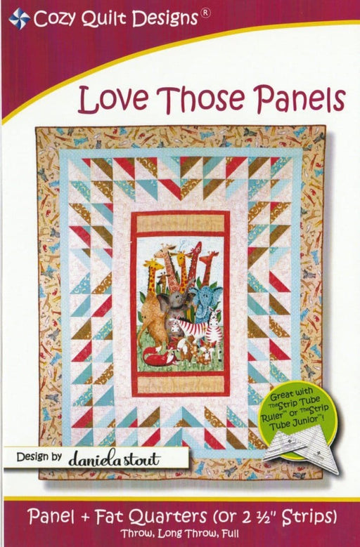 Love Those Panels Quilt Pattern - by Cozy Quilt Designs - RebsFabStash