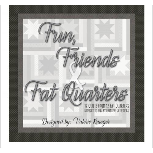 New! Fun Friends and Fat Quarters - Quilt Book - Quilt Pattern - Spiral Bound - by Valerie Krueger for Primitive Gatherings - Tonal - RebsFabStash