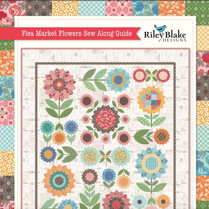 Lori Holt - 'Flea Market Flowers' Sew Along Guide (Using Flea Market Fabrics) 2021 | RebsFabStash