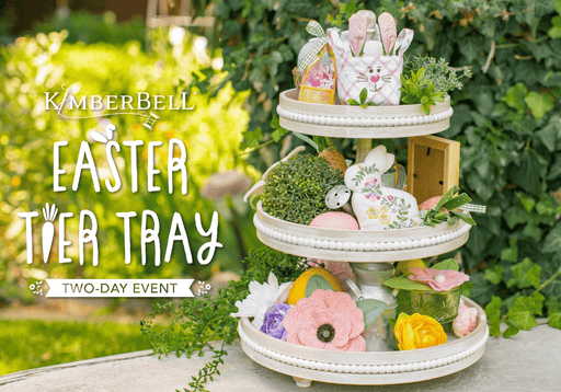 Kimberbell Easter Tier Tray - VIRTUAL Two Day Machine Embroidery Event at RebsFabStash - May 14th and 18th, 2024 9am-5pm PDT-Class Fee-RebsFabStash