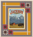 Jackson - Quilt Kit - Pattern by Nan Baker - 70" x 78.5" - National Parks