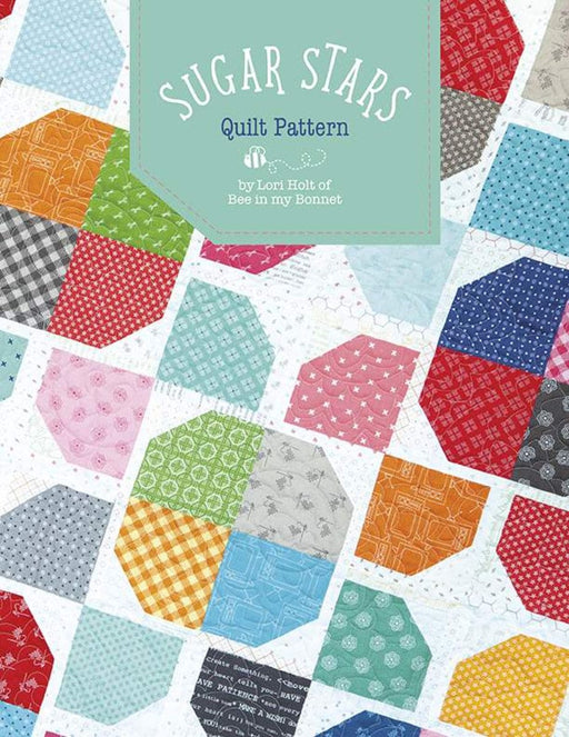 Sugar Stars - PATTERN - by Lori Holt of Bee in my Bonnet - for Riley Blake Designs - Layer Cake Pattern - P018-SUGARSTARS-RebsFabStash