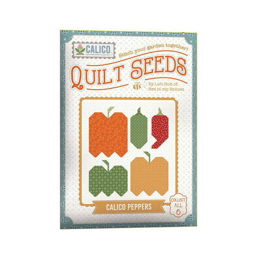 Lori Holt Calico Quilt Seeds PATTERN ONLY - Calico Peppers - Uses Calico fabrics - Riley Blake - ST-28250-RebsFabStash