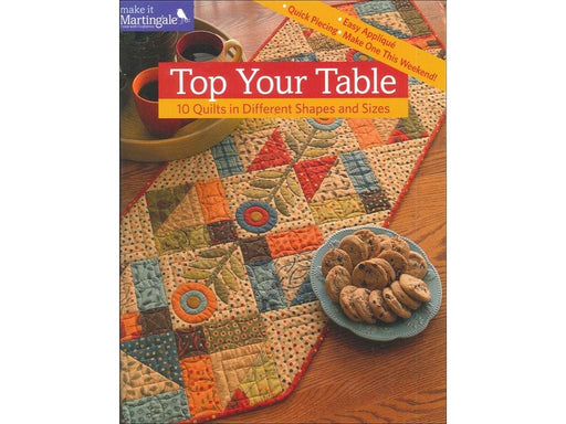 Top Your Table - PATTERN Book - by That Patchwork Place - 10 Projects - Easy Applique - B1310-Patterns-RebsFabStash