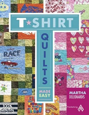 T-Shirt Quilts Made Easy - by Martha DeLeonardis - AQS-8664