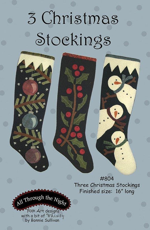 3 Christmas Stockings - Quilt PATTERN - by Bonnie Sullivan - All Through The Night - Pattern for Wool - RebsFabStash
