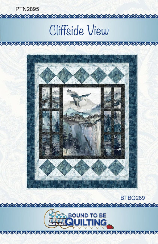 NEW! Cliffside View - Quilt PATTERN - By Bound To Be Quilting - Features 'Soar' from Northcott - BTBQ289-Patterns-RebsFabStash