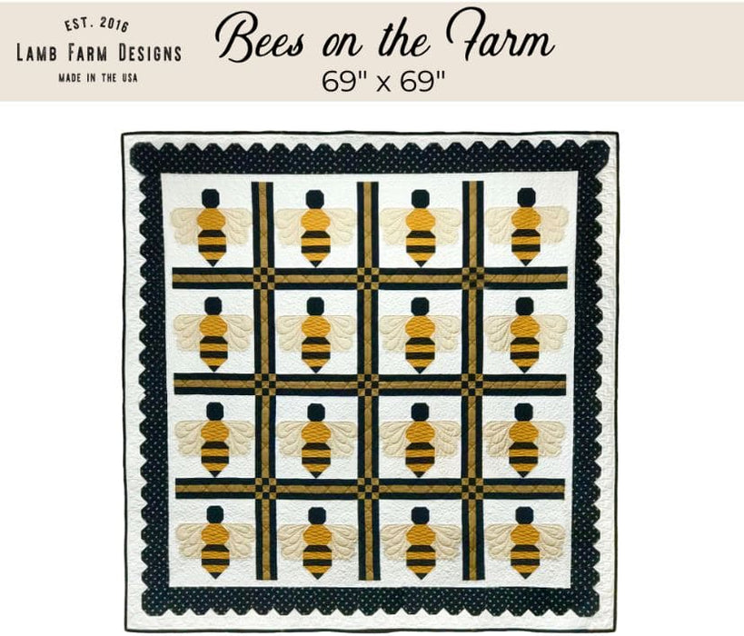 Bees on the Farm - PATTERN by Jennie Jo Lamb of Lamb Farm Designs - Quilt size 69" x 69"