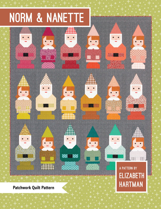 Norm and Nanette - Gnome Pattern - Quilt PATTERN - by Elizabeth Hartman - fat quarter friendly - 2 quilt sizes included!