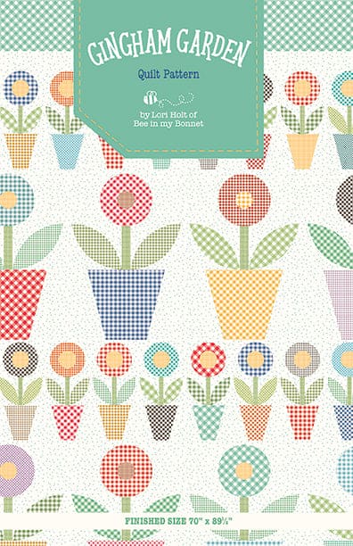 NEW! Gingham Garden - Quilt PATTERN - Lori Holt - Riley Blake - Floral, Bee Ginghams - 71" x 89.5" - P120-GINGHAMGARDEN-Patterns-RebsFabStash
