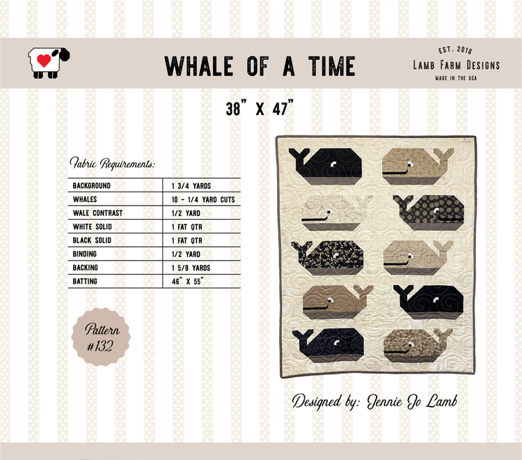 Whale of a Time - PATTERN by Jennie Jo Lamb of Lamb Farm Designs - Quilt size 38" x 47"