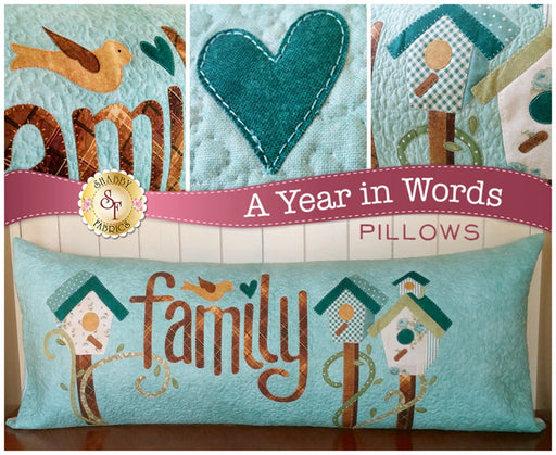 A Year in Words "Family" Pillow March - Pillow Pattern - Shabby Fabrics designed by Jennifer Bosworth - home decor, pillow, pattern - RebsFabStash