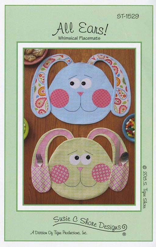 All Ears! - Bunny Rabbit Place Mats! - by Susie Shore Designs - With a spot for silverware too! Pattern #ST 1529 - RebsFabStash