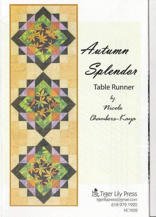 Autumn Splendor - Table Runner Pattern - by Nicole Chambers-Kaya Tiger Lily Press - RebsFabStash
