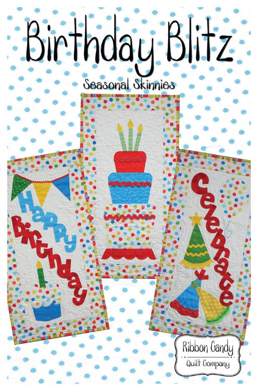 Birthday Blitz - Pattern - by Ribbon Candy Quilt Co. - Applique - Birthday Party Wall Hangings! - RebsFabStash