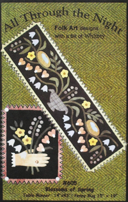Blossoms of Spring - Primitive wool applique pattern - Table runner, penny rug Bonnie Sullivan - Flannel or Wool - All Through the Night - RebsFabStash