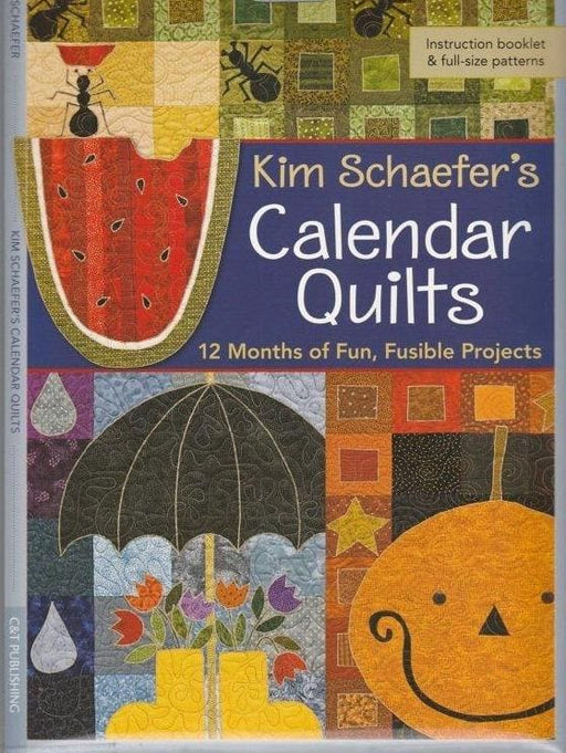 Calendar Quilts - Full Size or Wall Hanging Quilt Patterns - Projects by Kim Schaefer - RebsFabStash