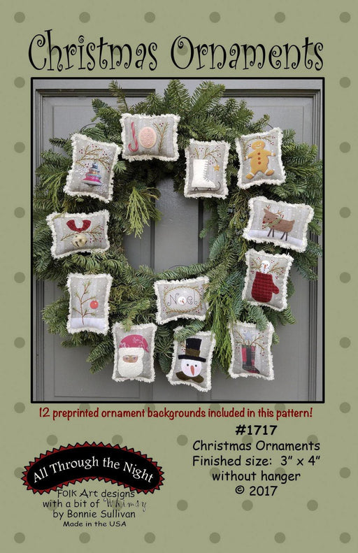 Christmas Ornaments - Preprinted embroidery applique pattern - Bonnie Sullivan - Flannel or Wool - All Through the Night - Primitive - RebsFabStash