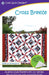 Cross Breeze - Quilt Pattern -Designed by Daniela Stout by Cozy Quilt Designs - Baby to King size included -Use 2 1/2" strips -easy and fun! - RebsFabStash