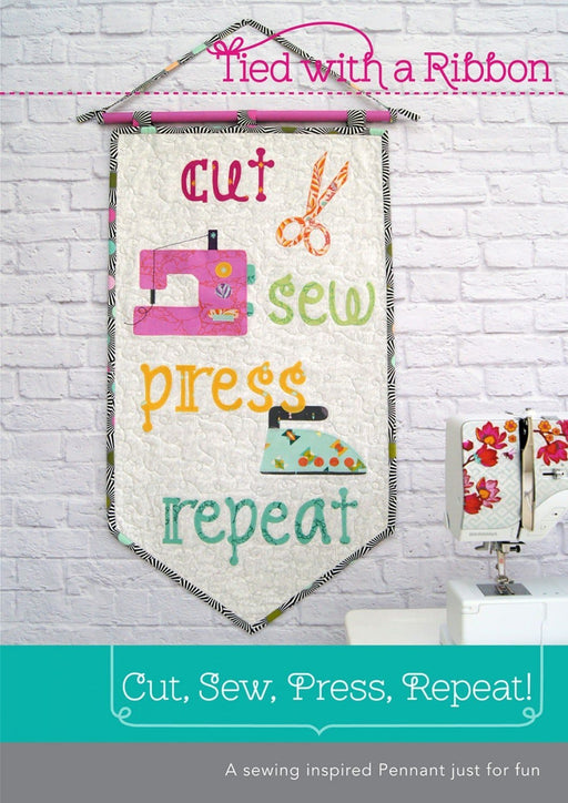 Cut, Sew, Press, Repeat! - Pennant PATTERN - By Jemima Flendt from Creative Abundance - Tied With A Ribbon - Wall Hanging or Pennant for your sewing room! - RebsFabStash