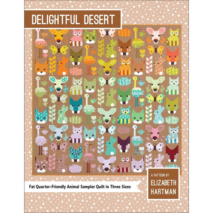 Delightful Desert - Quilt PATTERN - by Elizabeth Hartman - Fat Quarter Friendly - Animal Sampler - 3 Sizes - EH-039 - RebsFabStash