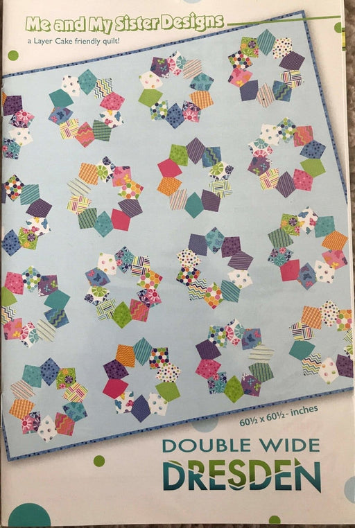Double Wide Dresden Quilt Pattern or Wall Hanging Pattern by Me and My Sister Designs - Layer Cake friendly - Brighten Up Collection by Moda - RebsFabStash