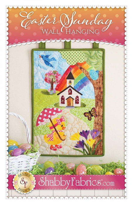 Easter Sunday Patch Wall Hanging or Door Hanging - Quilt Pattern - by Shabby Fabrics - 12" x 18" - Easter or Spring decor! - RebsFabStash