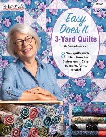Easy does It - Quilt PATTERN book - by Donna Robertson of Fabric Cafe - 3 Yard Quilts - 8 different patterns - RebsFabStash