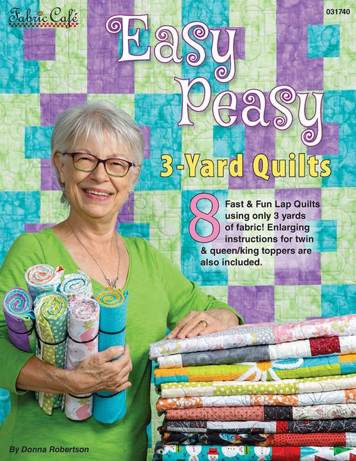 Easy Peasy - Quilt PATTERN book - by Donna Robertson of Fabric Cafe - 3 Yard Quilts - 8 different patterns - RebsFabStash
