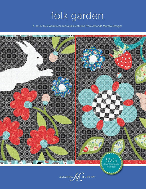 Folk Garden- Pattern - Amanda Murphy Designs - RebsFabStash