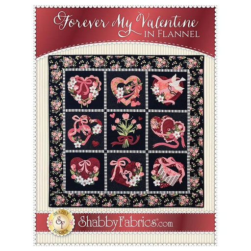 Forever my Valentine - In Flannel - Quilt Pattern - by Jennifer Bosworth of Shabby Fabrics - RebsFabStash