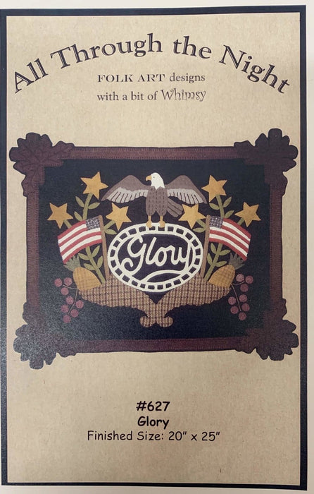 Glory - Primitive pattern - Wall Hanging - Bonnie Sullivan - Flannel or Wool - All Through the Night, applique - Patriotic - RebsFabStash
