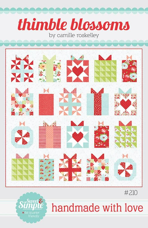 Handmade with Love quilt pattern by Thimble Blossoms by Camille Roskelley - #210 - RebsFabStash