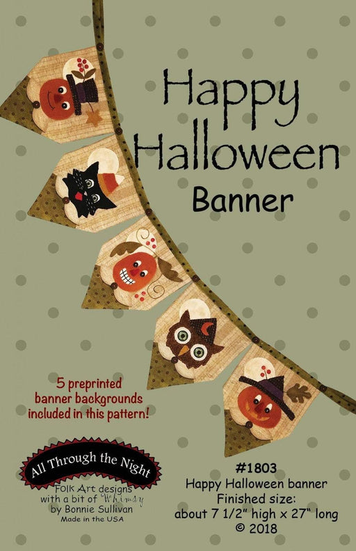 Happy Halloween Banner - Preprinted embroidery applique pattern - Bonnie Sullivan-Flannel or Wool-All Through the Night -Primitive, applique - RebsFabStash