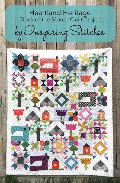 Heartland Heritage - Block of the Month Quilt Pattern - Sampler by Inspiring Stitches - Amy Ellis and Heather Valentine - Quilt Pattern - RebsFabStash