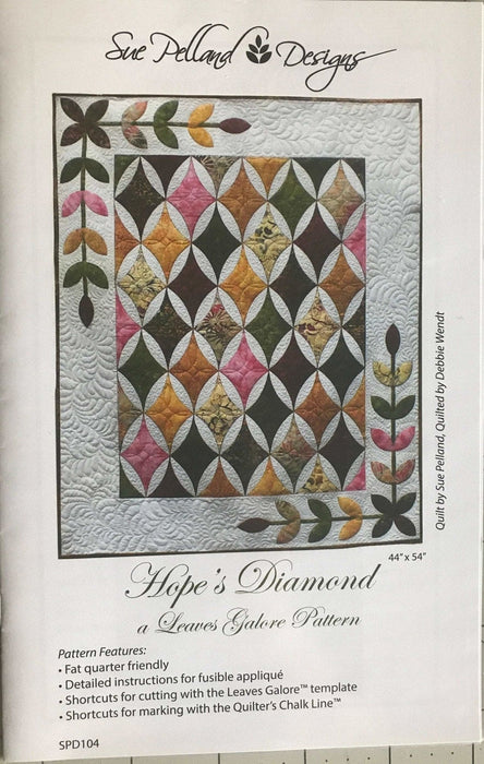 Hope's Diamond - Sue Pelland Designs - Fat Quarter Friendly - Leaves Galore Templates - RebsFabStash