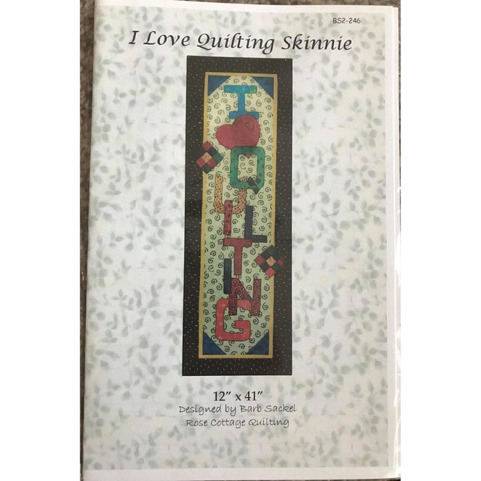 I Love Quilting Skinnie Pattern - Designed by Barb Sackel, Rose Cottage Quilting - Finished size 12" x 41" - RebsFabStash