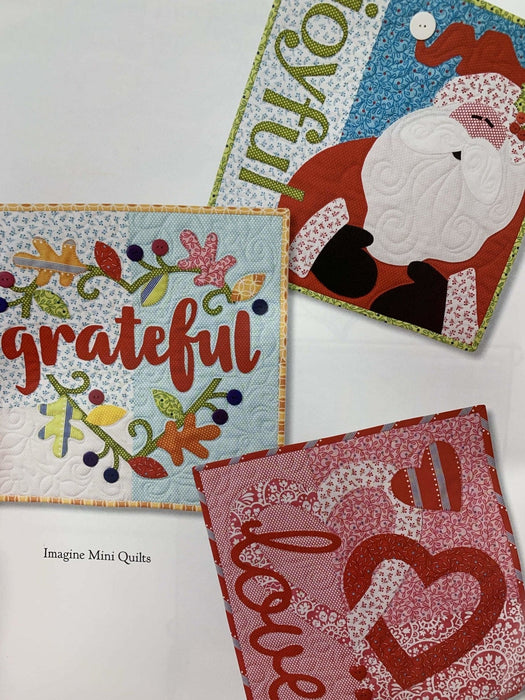 Imagine - Art to Heart - Book/Patterns - by Nancy Halvorsen - block Quilt - Mini Quilts Wall Hangings and ADORABLE Banners too! - RebsFabStash