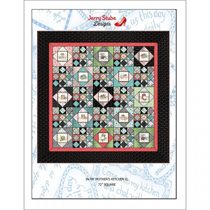In My Mother's Kitchen - Pattern - from Jerry Stube Designs - 72" square - Traditional - big block - RebsFabStash