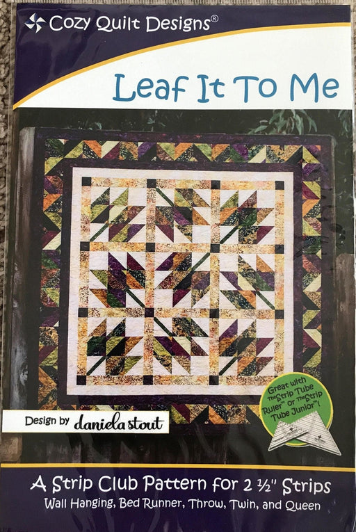 Leaf it to Me - by Cozy Quilt Designs - Jelly Roll or Strip Pattern - Design by Daniela Stout - Wall Hanging, Bed Runner, Twin, Queen Quilt pattern - RebsFabStash