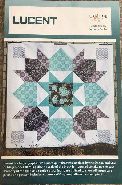 Lucent - Designed by Yvonne Fuchs - Quilting Jet Girl - Quilt Pattern - Includes a bonus for square scrap piecing - RebsFabStash