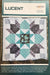 Lucent - Designed by Yvonne Fuchs - Quilting Jet Girl - Quilt Pattern - Includes a bonus for square scrap piecing - RebsFabStash