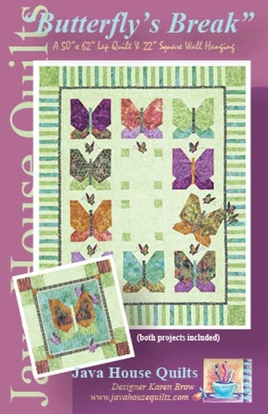 New! "Butterfly's Break" - PATTERN - designed by Karen Brow-Meier for Java House Quilts - Lap Quilt and Wall Hanging - RebsFabStash