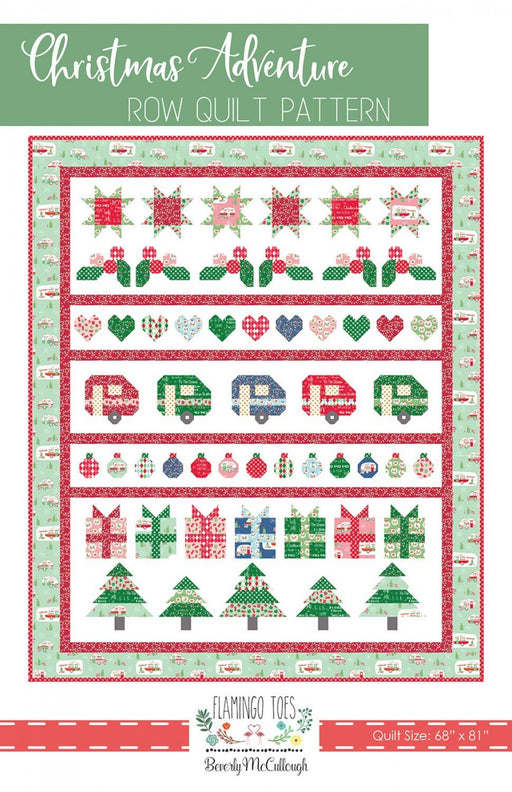 NEW! Christmas Adventure - Quilt PATTERN - by Beverly McCullough of Flamingo Toes - Christmas Adventure fabrics - Fat Quarter Friendly - FT-8313 - RebsFabStash