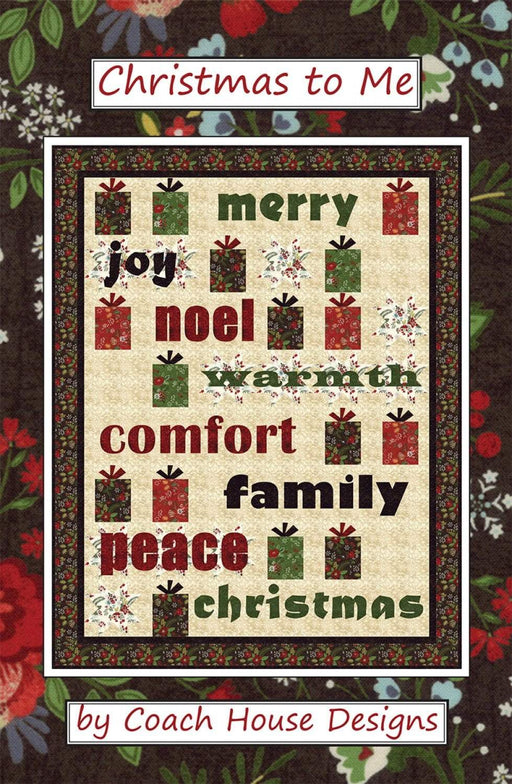 New! Christmas to Me - Pattern - by Coach House Designs - Barbara Cherniwchan - RebsFabStash