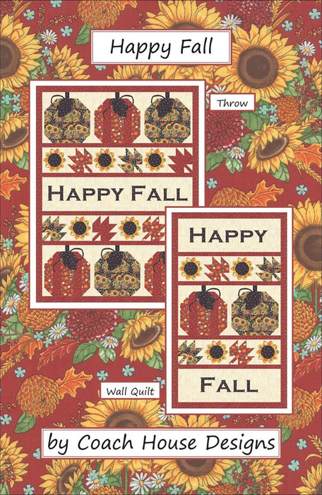 New! Happy Fall - Throw & Wall Quilt Pattern - by Coach House Designs - Barbara Cherniwchan - RebsFabStash