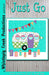 New! Just Go - Small Quilt Pattern - by Whistlepig Creek - RebsFabStash
