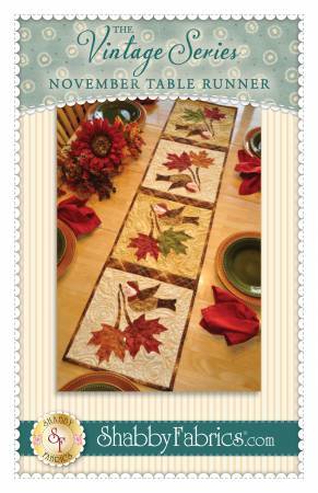 New! November Table Runner- Pattern - by Shabby Fabrics - 12 1/2" x 53" - The Vintage Series - RebsFabStash