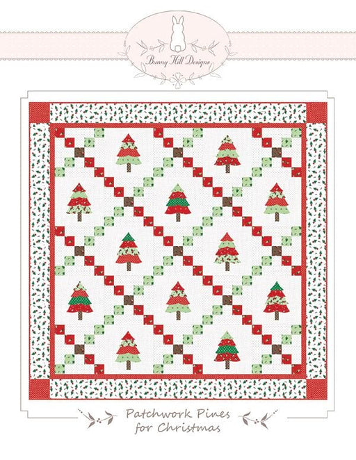 New! Patchwork Pines for Christmas - Quilt Pattern - Anne Sutton, by Bunny Hill Designs for MODA - uses Merry Merry Snow Days fabric by Moda - Applique - RebsFabStash