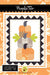 New! Pumpkin Trio - by Fig Tree & Co. - Quilt Pattern - Table Topper or Wall Hanging - by Joanna Figueroa - Charm Pack Friendly - FTQ 1515 - RebsFabStash
